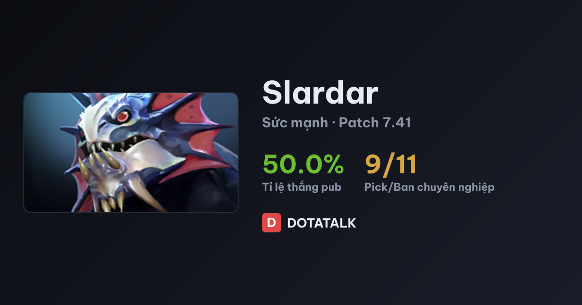 Thẻ chỉ số tổng quan Slardar Dota 2