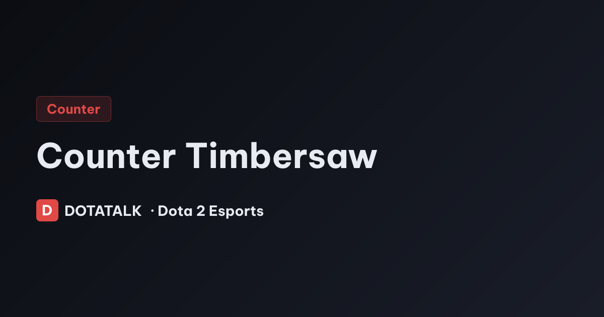 Thẻ chủ đề Counter Timbersaw