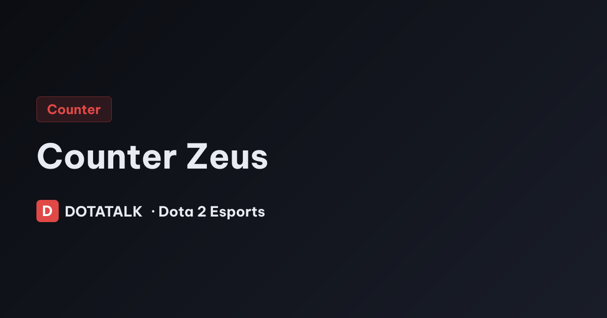 Cách khắc chế Zeus chi tiết