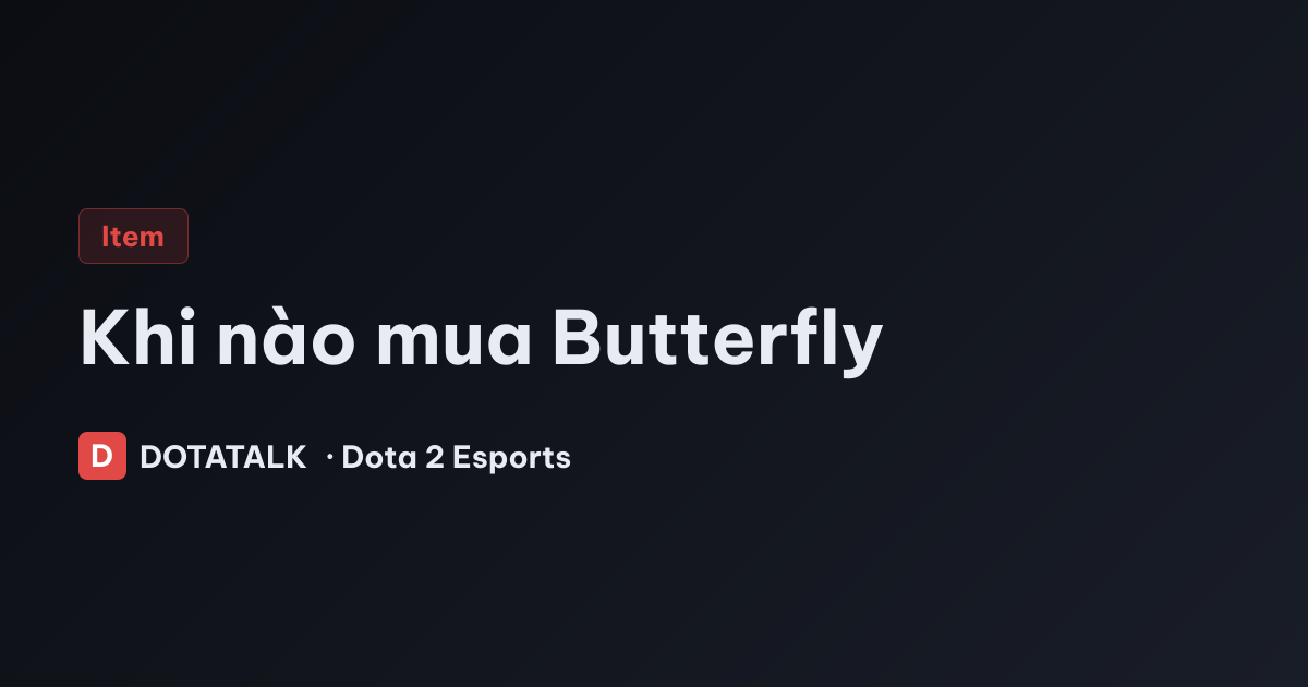 Khi Nào Nên Mua Butterfly